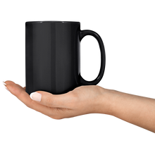 Load image into Gallery viewer, 15oz_Black_Mug_Lifestyle_RH_Serving_Mockup.png_15745955