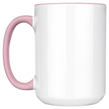 Load image into Gallery viewer, 15oz_Pink_Accent_Mug_Main_LH_Mockup.png_15745997