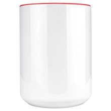 Load image into Gallery viewer, 15oz_Red_Accent_Mug_Main_Center_Mockup.png_15746016