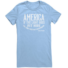 Load image into Gallery viewer, America If The Light Goes Out Here T-Shirt