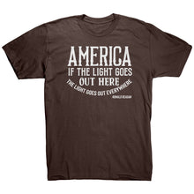Load image into Gallery viewer, America If The Light Goes Out Here T-Shirt