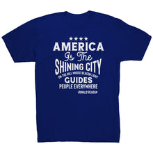 Load image into Gallery viewer, America is The Shining City On The Hill T-Shirt