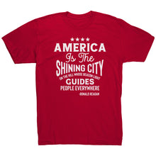 Load image into Gallery viewer, America is The Shining City On The Hill T-Shirt