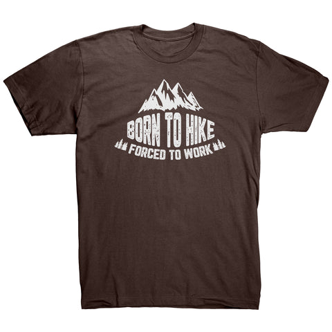 Born To Hike Forced To Work