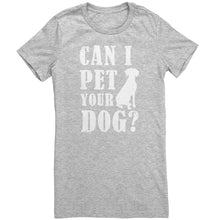 Load image into Gallery viewer, Can I Pet Your Dog