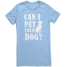 Load image into Gallery viewer, Can I Pet Your Dog