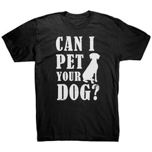 Load image into Gallery viewer, Can I Pet Your Dog