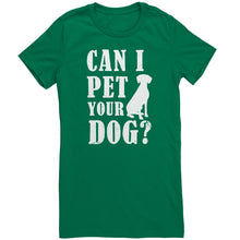 Load image into Gallery viewer, Can I Pet Your Dog
