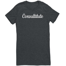 Load image into Gallery viewer, Consultitute T-Shirt