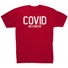 Load image into Gallery viewer, Covd Vaccinated T-Shirt