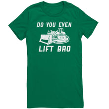 Load image into Gallery viewer, Do You Even Lift Bro