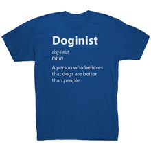 Load image into Gallery viewer, Doginist