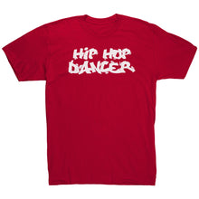 Load image into Gallery viewer, Hip Hop Dancer T-Shirt