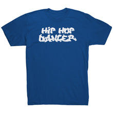 Load image into Gallery viewer, Hip Hop Dancer T-Shirt