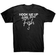 Load image into Gallery viewer, Hook Me Up With Some Fish