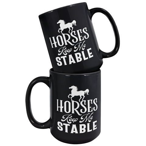 Horses Keep Me