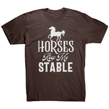 Load image into Gallery viewer, Horses Keep Me Stable