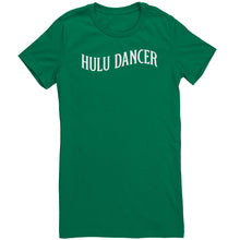 Load image into Gallery viewer, Hulu Dancer Dance T-Shirt