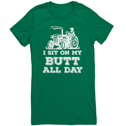 I Sit On My Butt All Day