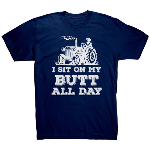 I Sit On My Butt All Day