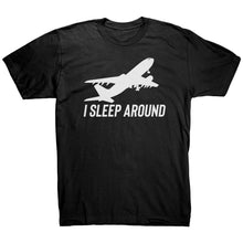Load image into Gallery viewer, I Sleep Around T-Shirt