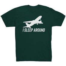 Load image into Gallery viewer, I Sleep Around T-Shirt