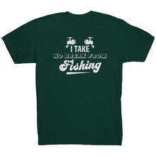 Load image into Gallery viewer, I Take No Break From Fishing