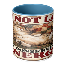 Load image into Gallery viewer, Im_Not_Lazy_Im_Conserving_Energy_Center_Main_Mockup.png_16113018