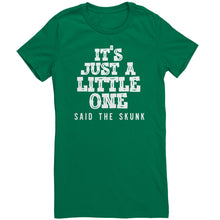 Load image into Gallery viewer, It's Just A Little One - Said The Skunk