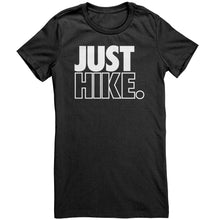 Load image into Gallery viewer, Just Hike