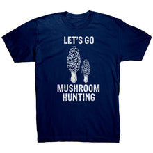 Load image into Gallery viewer, Let's Go Mushroom Hunting