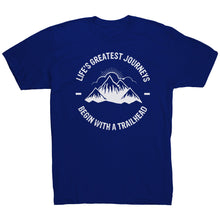 Load image into Gallery viewer, Life's Greatest Journeys Begin With A Trailhead