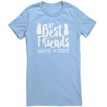 Load image into Gallery viewer, My Best Friends Have 4 Feet