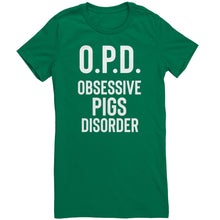 Load image into Gallery viewer, O.P.D. Obsessive Pigs Disorder