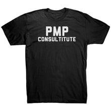 Load image into Gallery viewer, PMP Consultitute t-shirt