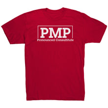 Load image into Gallery viewer, PMP Pronounced Consultitute t-shirt