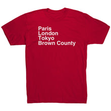 Load image into Gallery viewer, Paris London Tokyo Brown County