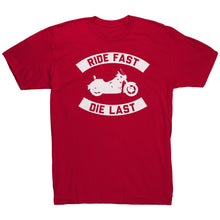 Load image into Gallery viewer, Ride Fast Die Last t-shirt