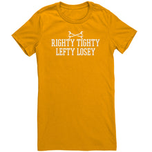 Load image into Gallery viewer, Righty Tighty Lefty Losey T-Shirt
