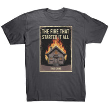 Load image into Gallery viewer, The Fire That Started It All T-Shirt | Mystery History Tee