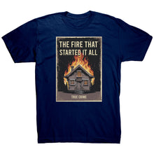 Load image into Gallery viewer, The Fire That Started It All T-Shirt | Mystery History Tee