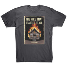 Load image into Gallery viewer, The Fire That Started It All T-Shirt | Unsolved Mystery Tee