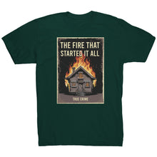 Load image into Gallery viewer, The Fire That Started It All T-Shirt | Unsolved Mystery Tee