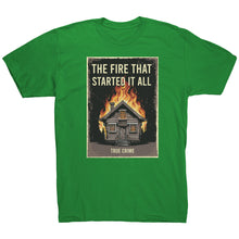 Load image into Gallery viewer, The Fire That Started It All T-Shirt | Unsolved Mystery Tee