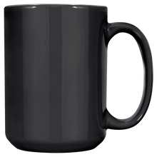 Load image into Gallery viewer, 15oz_Black_Mug_Main_RH_Mockup.png_15745958
