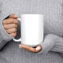 Load image into Gallery viewer, 15oz_White_Mug_15ozWhiteMugLifestyleLHChest_Mockup.png_15746022
