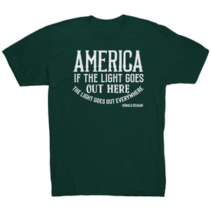 America If The Light Goes Out Here T-Shirt