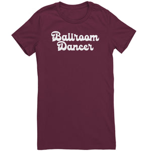 BallRoom Dancer T-Shirt