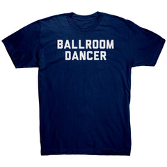 BallRoom Dancer T-Shirt