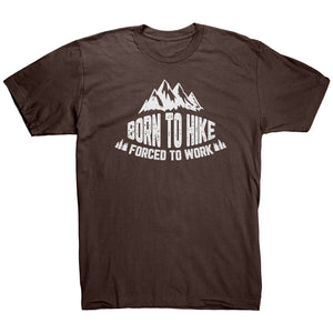 Born To Hike Forced To Work